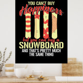 Poster Le Snowboard Me Rend Heureux (Cuisine)