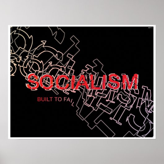 Poster Le Socialisme Est Construit Pour Échouer (Devant)