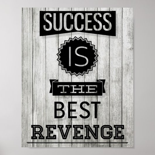 Poster Le Succès Est Le Meilleur Revenge (Devant)
