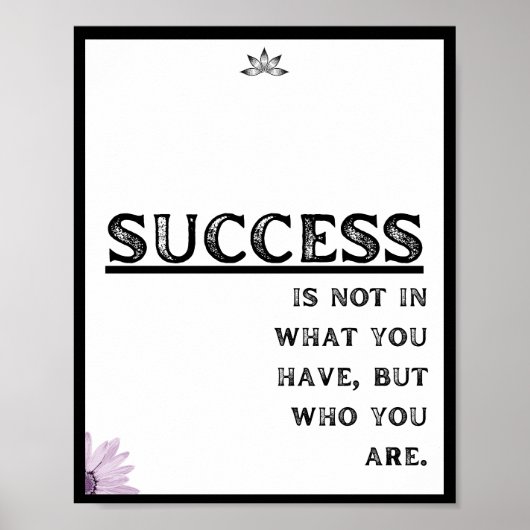 Poster Le succès n'est pas dans ce que vous avez, mais da (Devant)