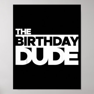 Poster Le T-Shirt du Mec d'Anniversaire - Homme Drôle d'A