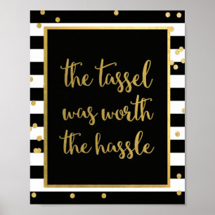 Poster Le Tassel Vaut Le Signe De Grauduation Hassle