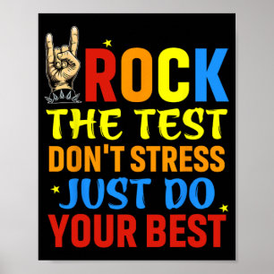 Poster Le test ne stresse pas juste faire votre meilleur 