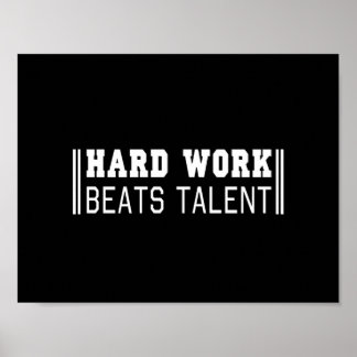 Poster Le travail dur bat le talent
