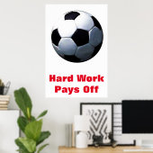 Poster Le Travail Dur Rembourse Le Football Inspirationne (Bureau à domicile)