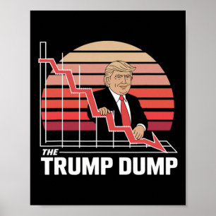 Poster Le Trump Dump Drôle Anti Trump Krach Boursier