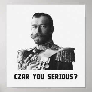 Poster Le tsar Nicolas II - Le tsar Vous Sérieux ?