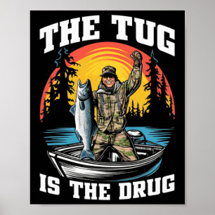 Poster Le Tug Est Ma Drogue Drôle Aiguille De Pêche Pour 