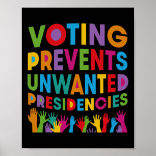 Poster Le Vote Empêche Les Dons De Présidences Indésirées
