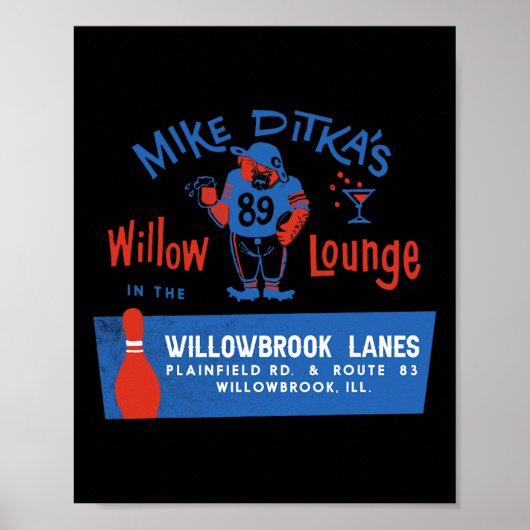 Poster Le Willow Lounge de Mike Ditka (Devant)