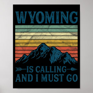 Poster Le Wyoming Appelle Et Je Dois Y Aller