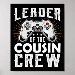 Poster Leader Du Cousin Crew Kids Shirt Video Game Co