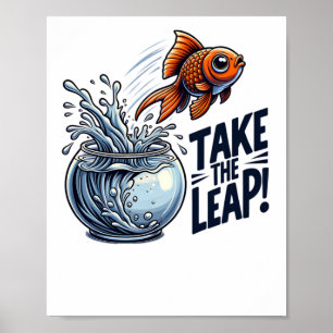 Poster Leap - Le Poisson D'Or Motivationnel Qui Saute