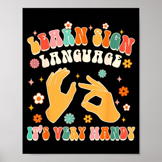 Poster Learn Sign Language It's Very Handy Asl Teacher Gr (Devant)