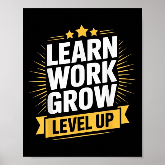 Poster Learn Work Grow Level Up Motivational Growth Insra (Devant)