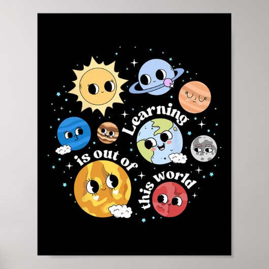 Poster Learning Is Out Of This World Happy First Day Back (Devant)