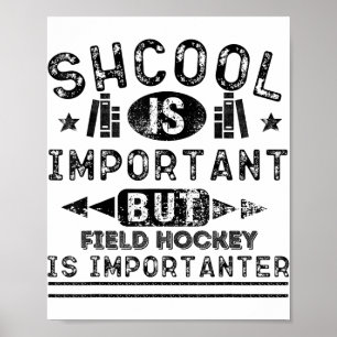Poster L'école drôle est importante mais le hockey sur ga