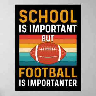 Poster L'école est importante, drôle de football américai