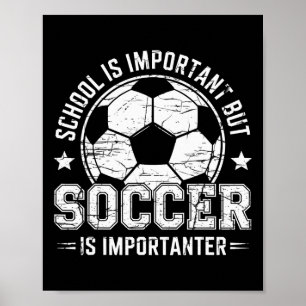Poster L'école est importante mais le football est plus i