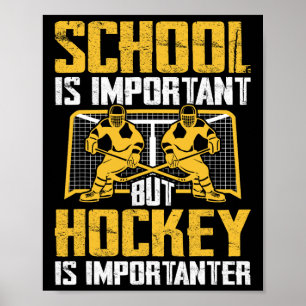 Poster L'école est importante mais le hockey est plus imp