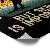 Poster L'école est importante mais le ski est plus import (Coin)