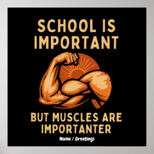 Poster L'école est importante, mais les muscles est impor