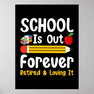 Poster L'École Est Sortie Pour Toujours Retraitée Et L'Ai