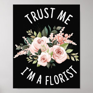 Poster Lecteur de fleurs Faites-moi confiance Je Suis U