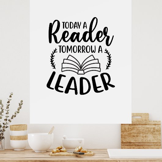 Poster Lecture Art Today Un Lecteur Demain Un Leader (Cuisine)