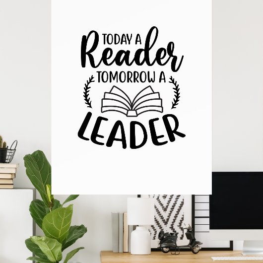 Poster Lecture Art Today Un Lecteur Demain Un Leader (Bureau à domicile)