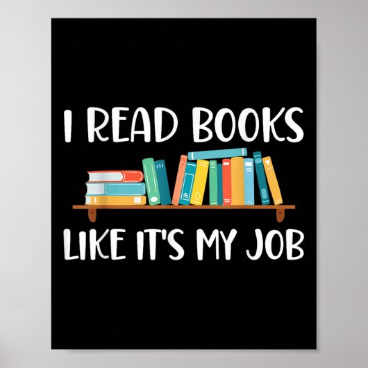 Poster Lecture Drôle, Je Lis Des Livres Comme Son Travail (Devant)
