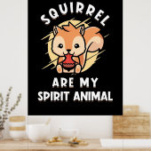 Poster L'écureuil sont mon esprit animal (Cuisine)