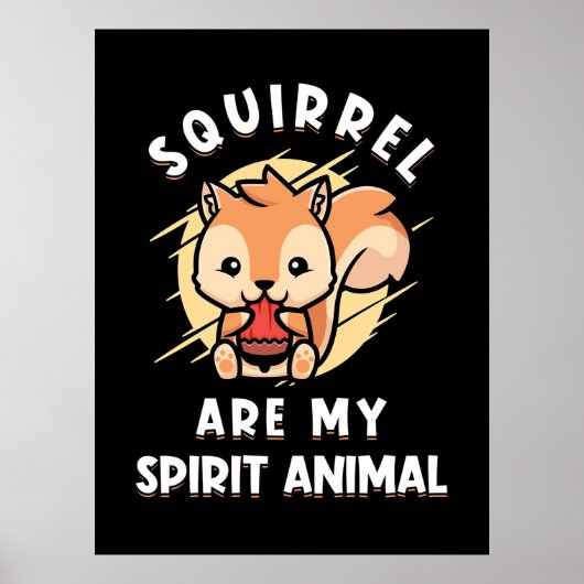 Poster L'écureuil sont mon esprit animal (Devant)