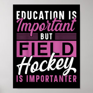 Poster L'éducation au hockey sur gazon est importante mai