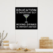 Poster L'Éducation Est Important Mélanger Les Boissons Im (Cuisine)