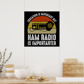 Poster L'éducation est importante - la radio jambon est i (Cuisine)