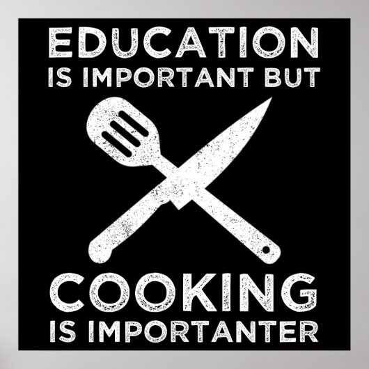 Poster L'Éducation Est Importante, Mais La Cuisine Est Im (Devant)