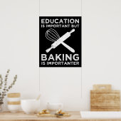 Poster L'Éducation Est Importante, Mais Le Cuisson Est Im (Cuisine)