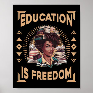 Poster L'éducation est la liberté Afro-Américain Histoire