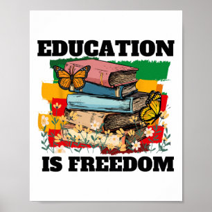 Poster L'éducation est la liberté Afro-Américain Mois de