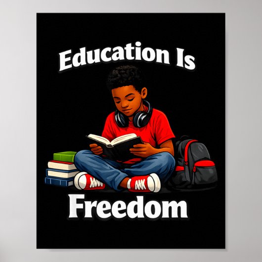Poster L'éducation est la liberté de lire le design de l' (Devant)