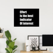 Poster L'effort est le meilleur indicateur d'intérêt (Bureau à domicile)