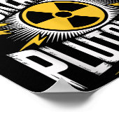 Poster Légaliser le plutonium récréatif _1 (Coin)