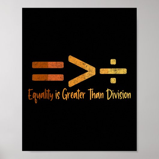 Poster L'égalité est plus grande que la division Histoire (Devant)