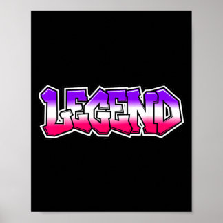 Poster Légende cool graffiti slogan texte citation cadeau