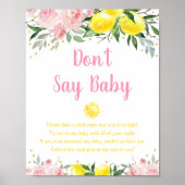 Poster Lemonade rose floral Ne pas dire jeu de bébé (Devant)