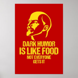 Poster Lénine Humour foncé est comme de la nourriture pas