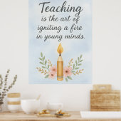 Poster L'enseignement est l'art d'allumer  (Cuisine)