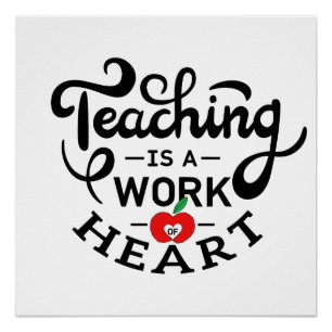 Poster L'enseignement est un travail de coeur apprécié pa