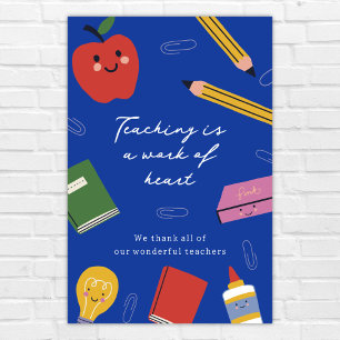 Poster L'enseignement est une oeuvre de coeur Enseignant